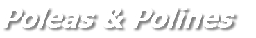 Poleas & Polines